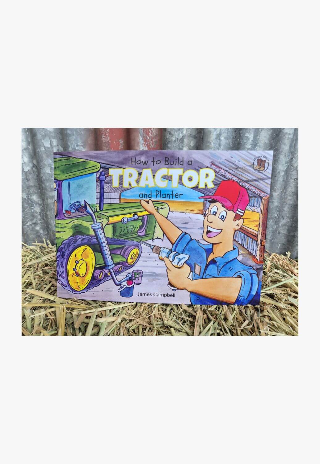 Dusty Boot Books How To Build A Tractor and Planter