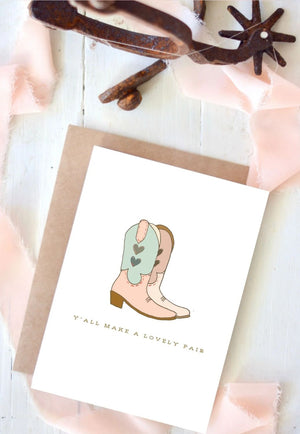 Tirzah Y'all Make a Lovely Pair Boots Western Wedding Card